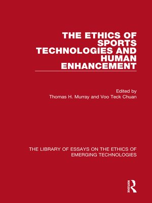 cover image of The Ethics of Sports Technologies and Human Enhancement